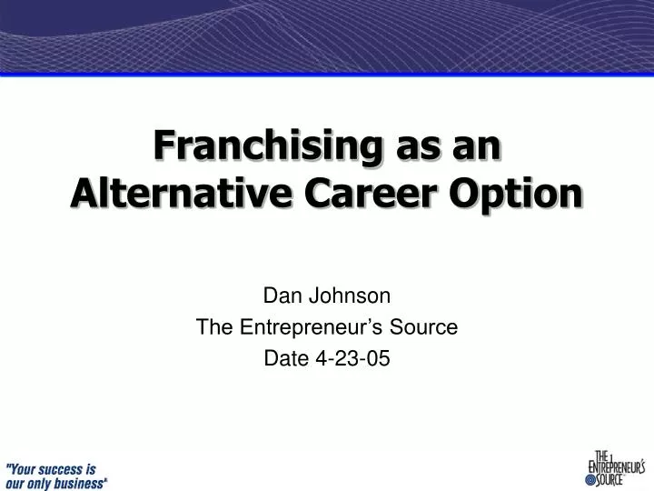 franchising as an alternative career option
