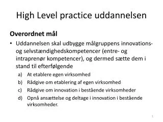 high level practice uddannelsen