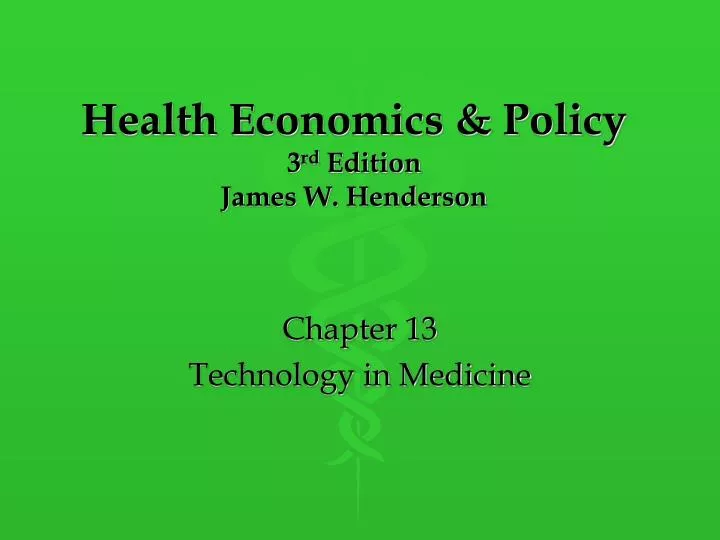 health economics policy 3 rd edition james w henderson