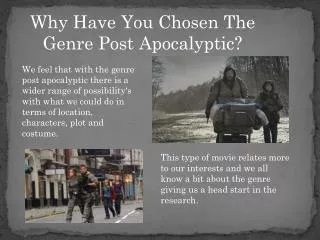 Why Have You Chosen The Genre Post Apocalyptic?