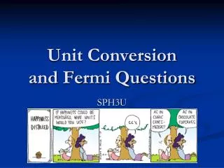Unit Conversion and Fermi Questions