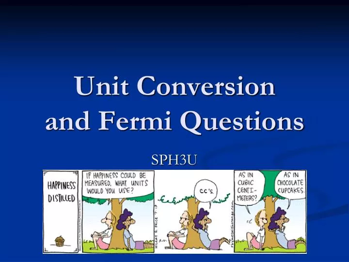 unit conversion and fermi questions