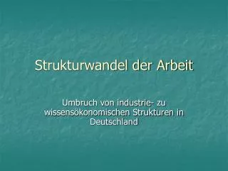 strukturwandel der arbeit