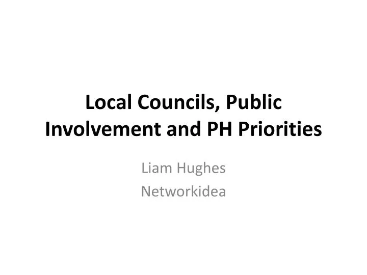 local councils public involvement and ph priorities