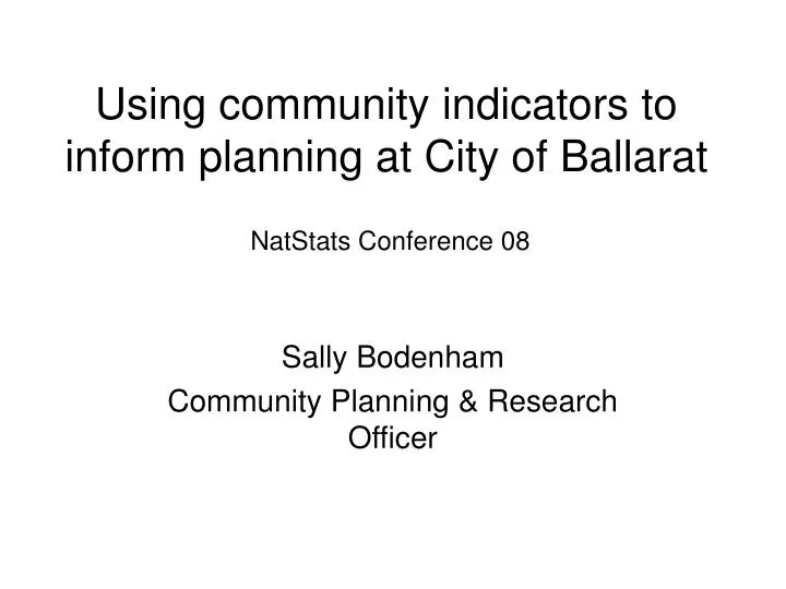 using community indicators to inform planning at city of ballarat