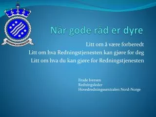 n r gode r d er dyre