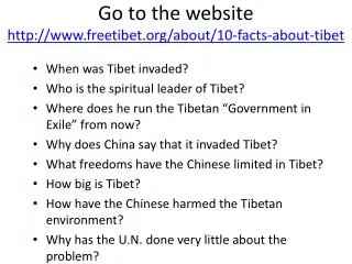 Go to the website freetibet/about/10-facts-about-tibet