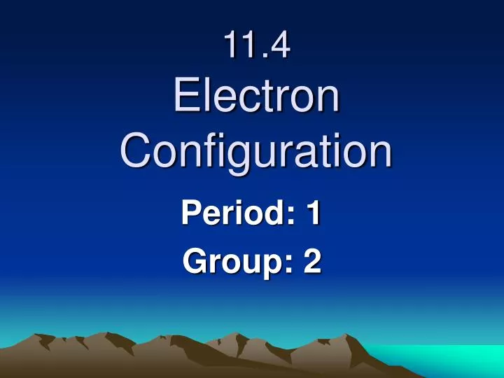11 4 electron configuration