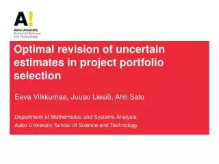 Optimal revision of uncertain estimates in project portfolio selection