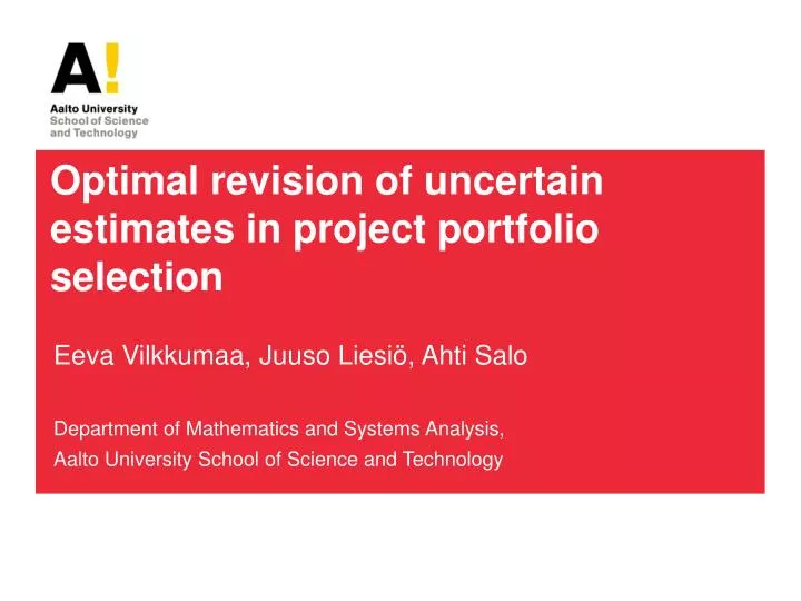 optimal revision of uncertain estimates in project portfolio selection