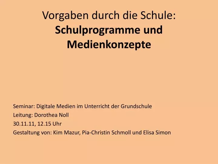 vorgaben durch die schule schulprogramme und medienkonzepte