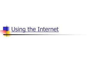 Using the Internet