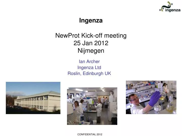 ingenza newprot kick off meeting 25 jan 2012 nijmegen