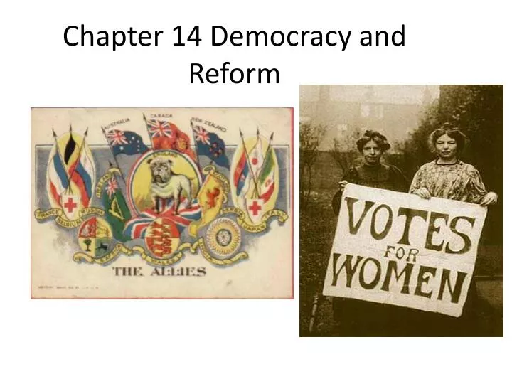 chapter 14 democracy and reform