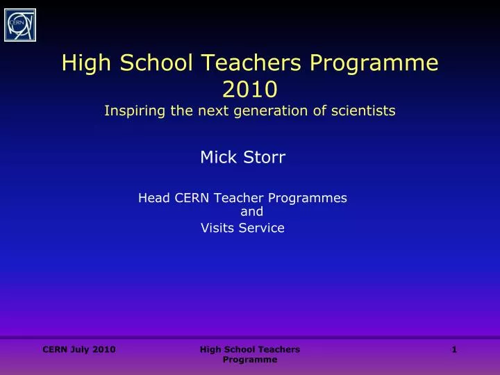 high school teachers programme 2010 inspiring the next generation of scientists