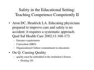 Safety in the Educational Setting: Teaching Competence Competently II