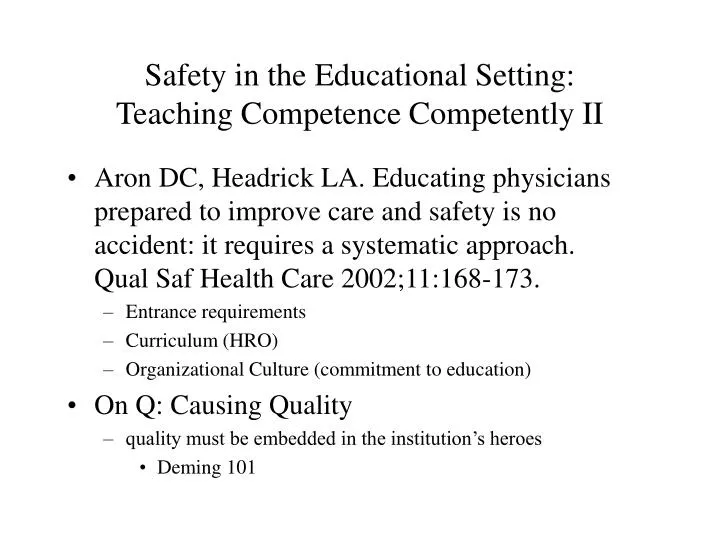 safety in the educational setting teaching competence competently ii