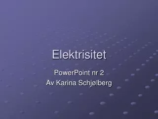 elektrisitet