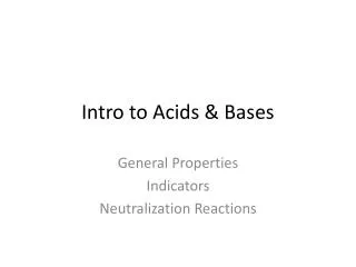 Intro to Acids &amp; Bases