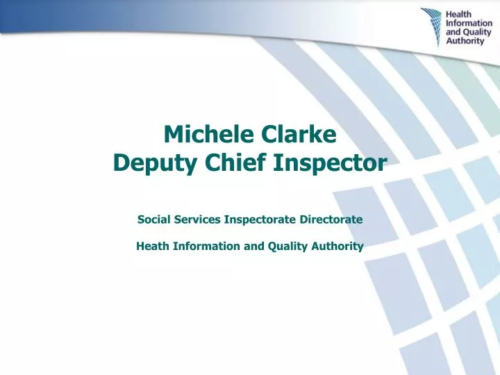 michele clarke deputy chief inspector