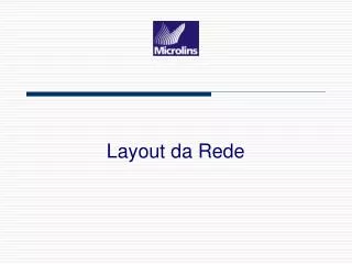 layout da rede