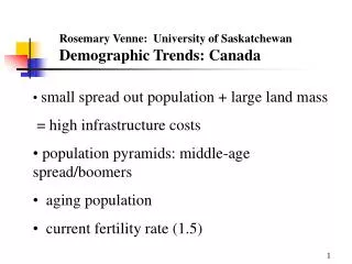 Rosemary Venne: University of Saskatchewan Demographic Trends: Canada