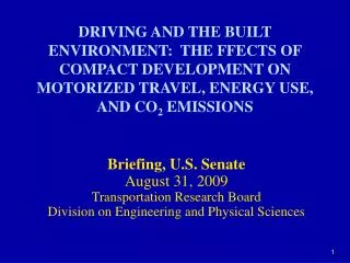 Briefing, U.S. Senate August 31, 2009 Transportation Research Board