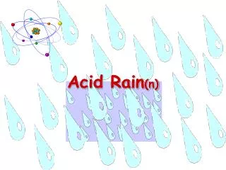 Acid Rain (n)