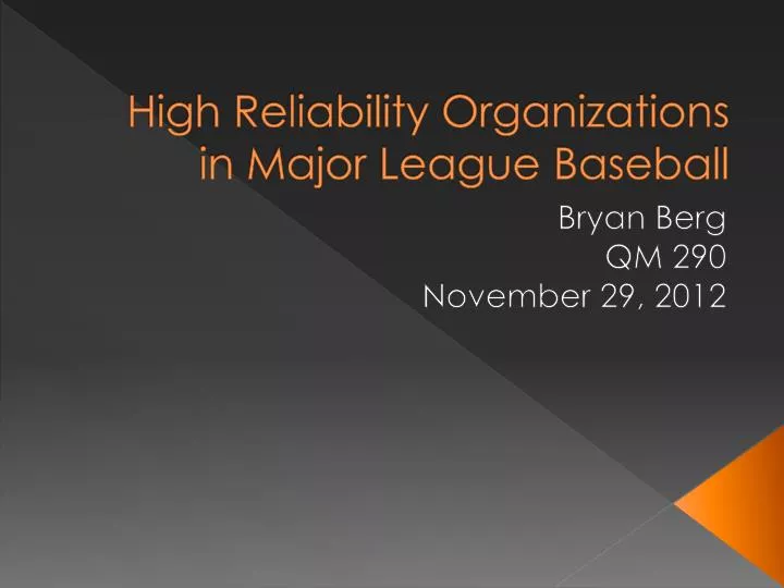 high reliability organizations in major league baseball