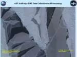 Data Collection and Processing Overview of NASA's IceBridge Mission (2009-2011) - slide 1