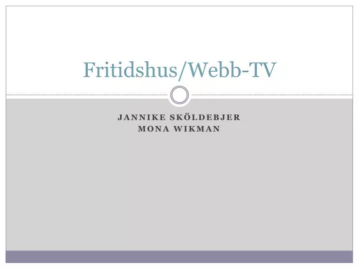 fritidshus webb tv