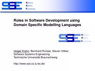 Roles in Software Development using Domain Specific Modelling Languages