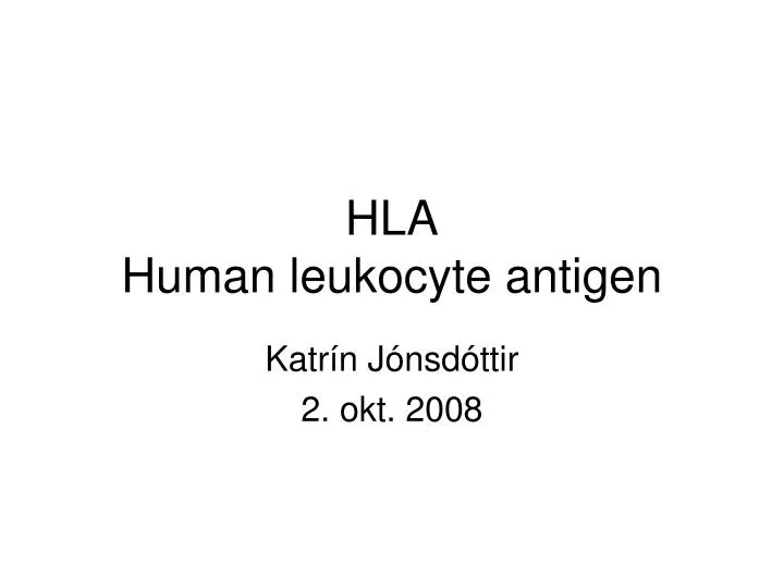 hla human leukocyte antigen