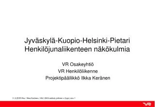 jyv skyl kuopio helsinki pietari henkil junaliikenteen n k kulmia