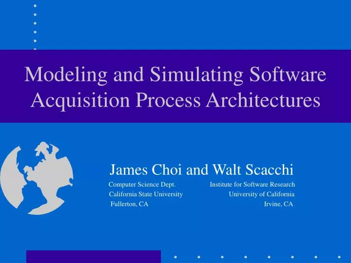 modeling and simulating software acquisition process architectures