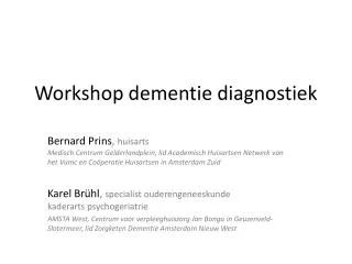 w orkshop dementie diagnostiek