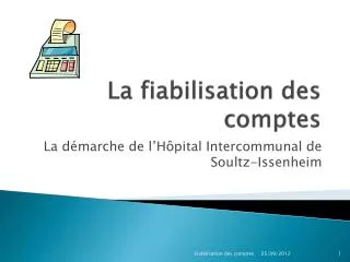 la fiabilisation des comptes