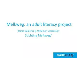 Melkweg: an adult literacy project