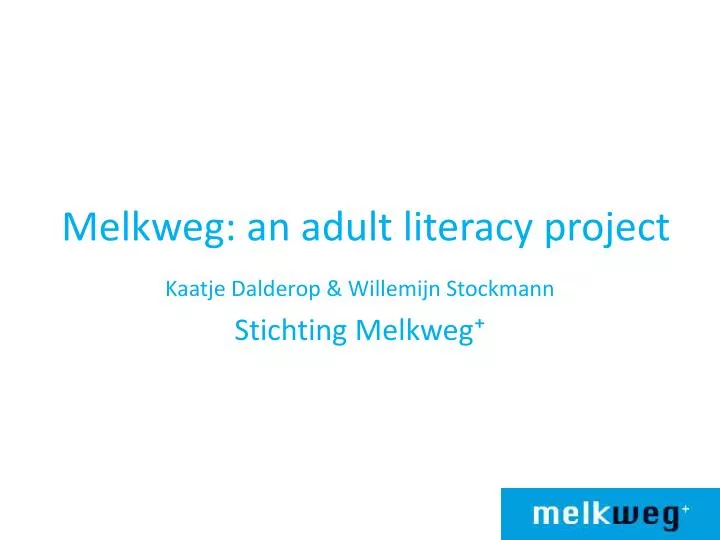 melkweg an adult literacy project