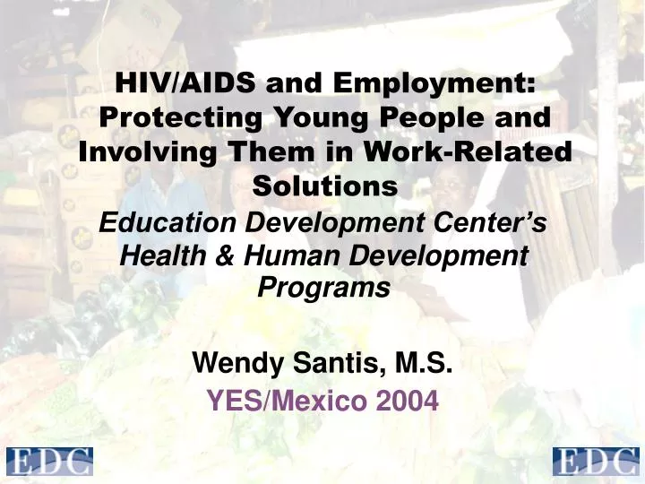 hiv aids and employment protecting young people and involving them in work related solutions