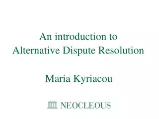 An introduction to Alternative Dispute Resolution