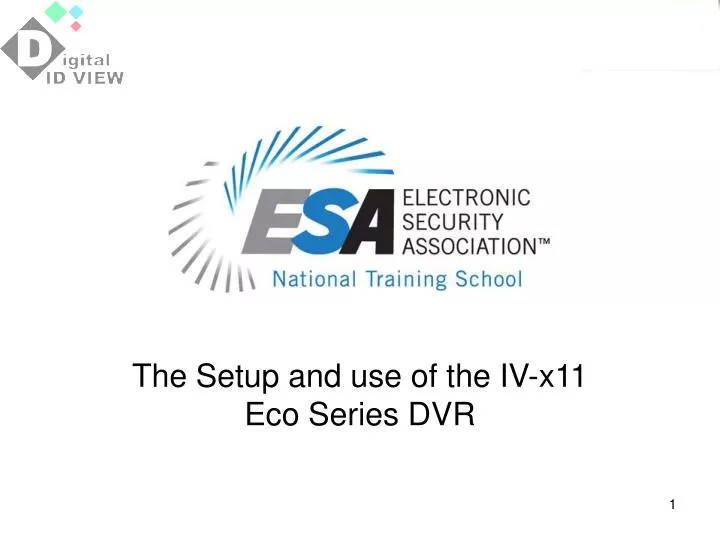 the setup and use of the iv x11 eco series dvr