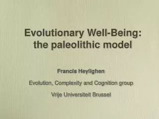 Evolutionary Well-Being: the paleolithic model