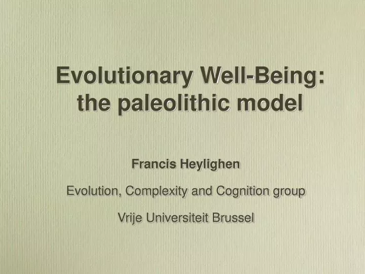 evolutionary well being the paleolithic model
