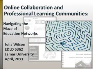 Online Collaboration and Professional Learning Communities: