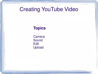 Creating YouTube Video