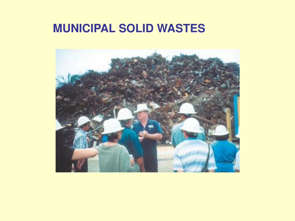 PPT - MUNICIPAL SOLID WASTES PowerPoint Presentation, free download ...