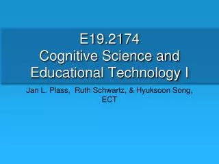 E19.2174 Cognitive Science and Educational Technology I