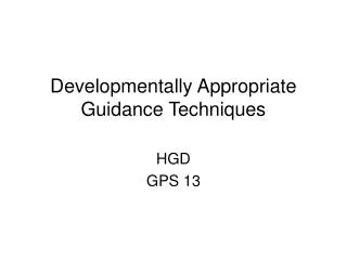 developmentally appropriate guidance techniques