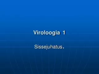 viroloogia 1